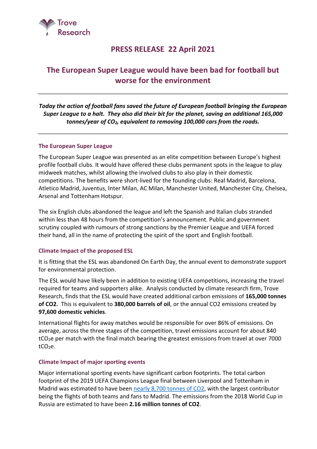 PRESS RELEASE 22 April 2021 the European Super League Would Have Been Bad for Football but Worse for the Environment