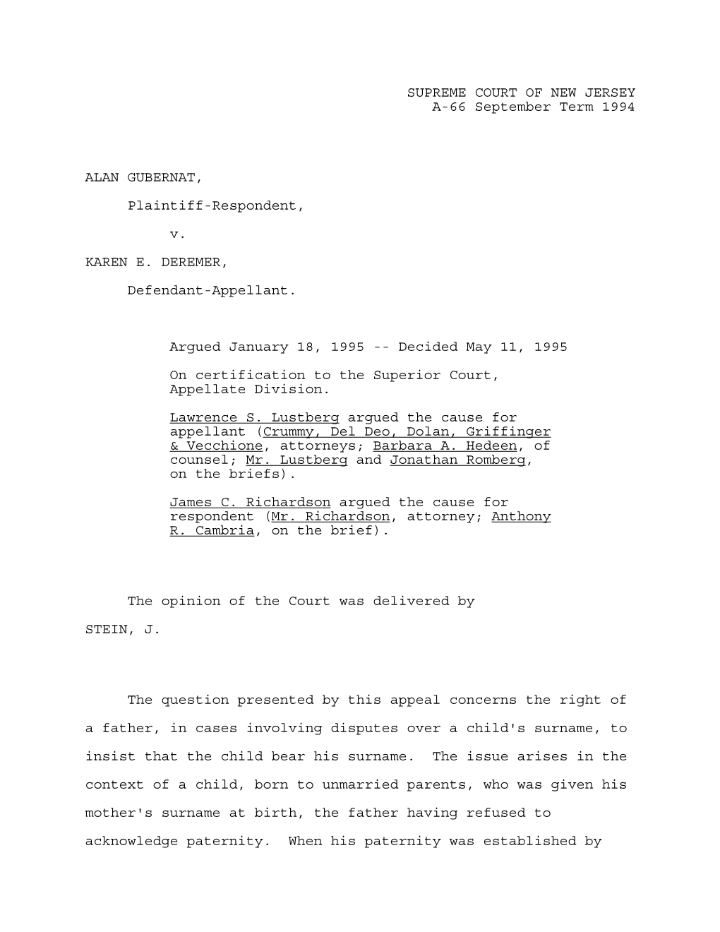 SUPREME COURT of NEW JERSEY A-66 September Term 1994 ALAN GUBERNAT, Plaintiff-Respondent, V. KAREN E. DEREMER, Defendant-Appell