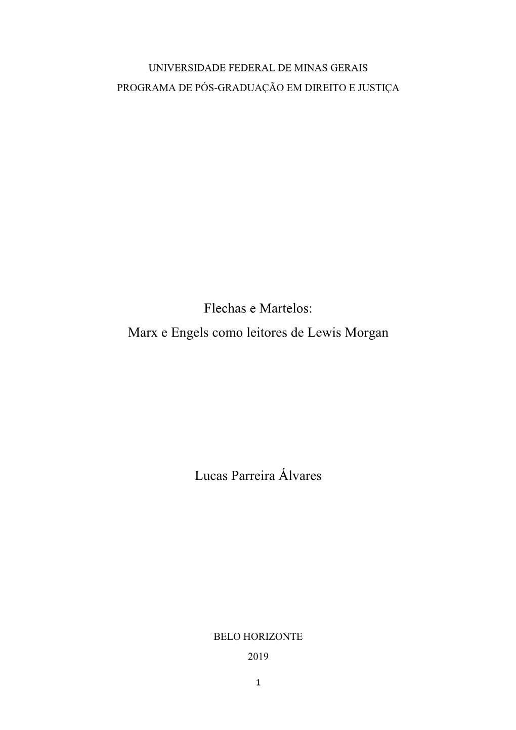 Marx E Engels Como Leitores De Lewis Morgan Lucas Parreira Álvares