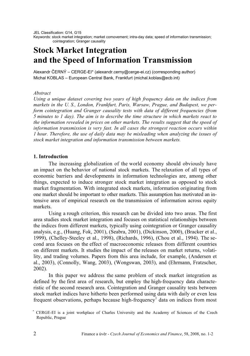 Stock Market Integration and the Speed of Information Transmission