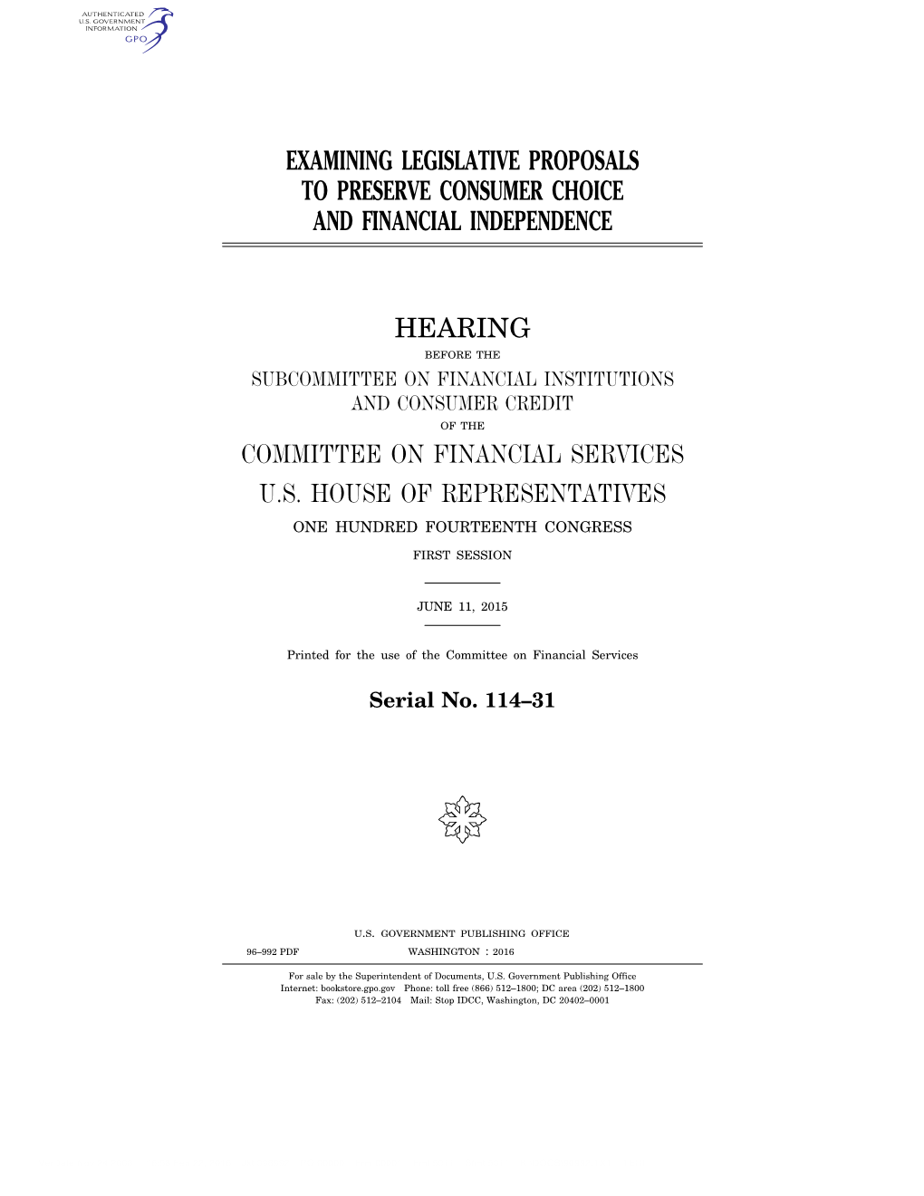 Examining Legislative Proposals to Preserve Consumer Choice and Financial Independence