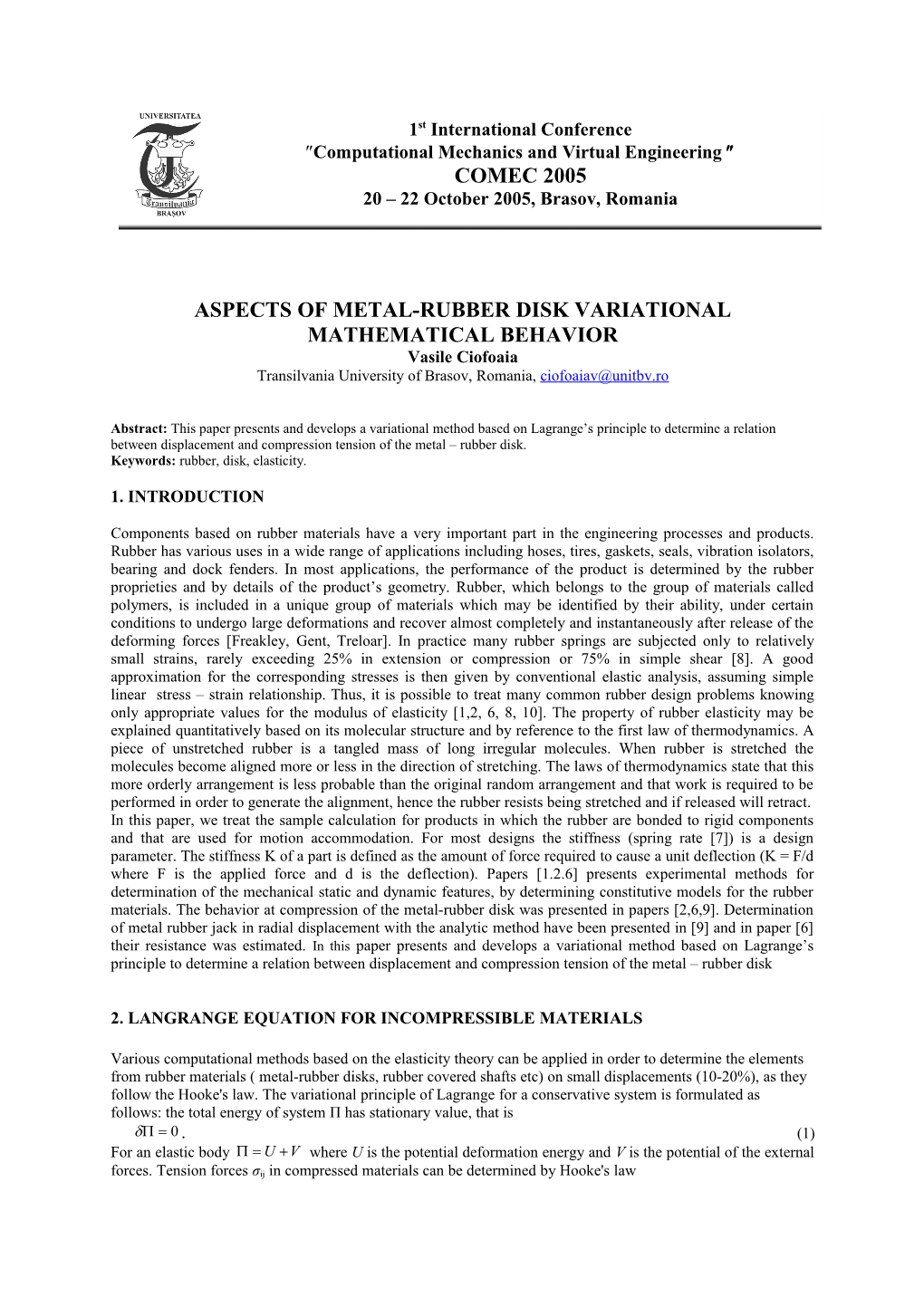 Aspects of Metal-Rubber Disk Variational Mathematical Behavior