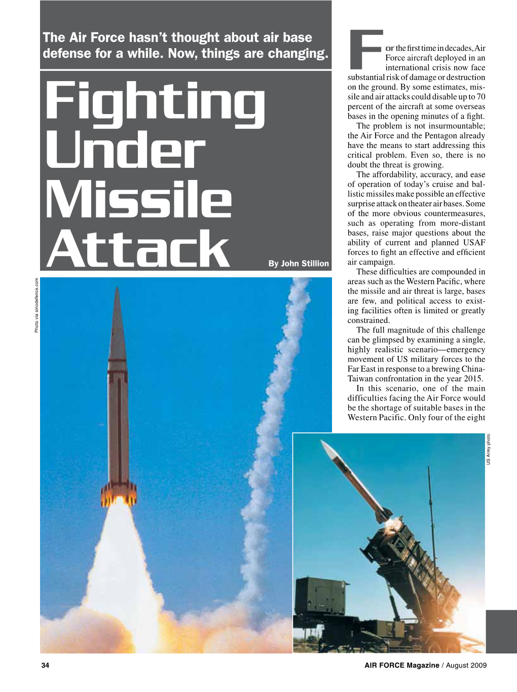 Fighting Under Missile Attack