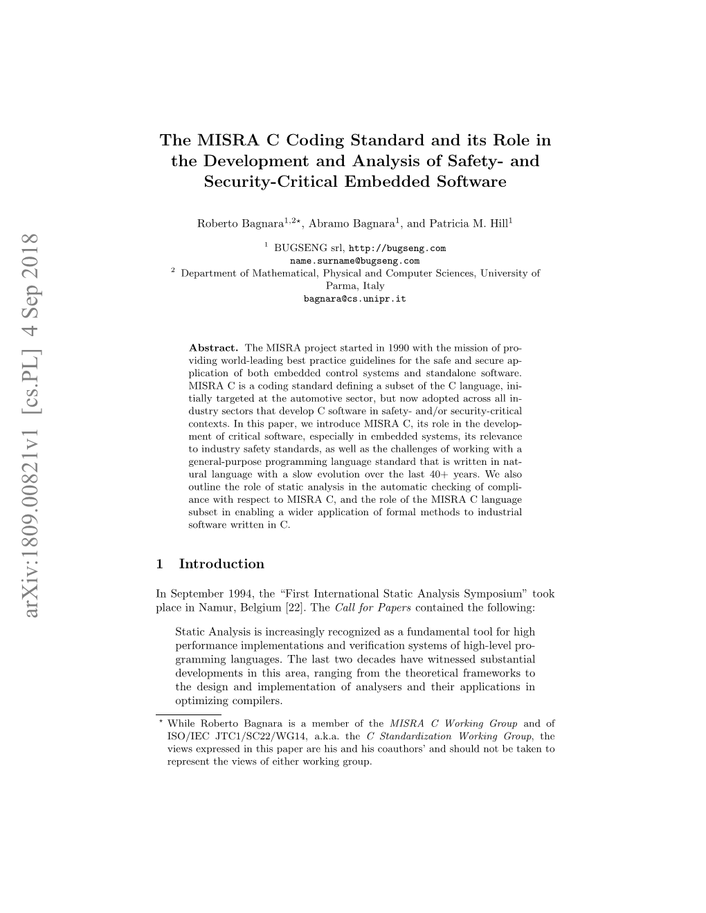 The MISRA C Coding Standard and Its Role in the Development And