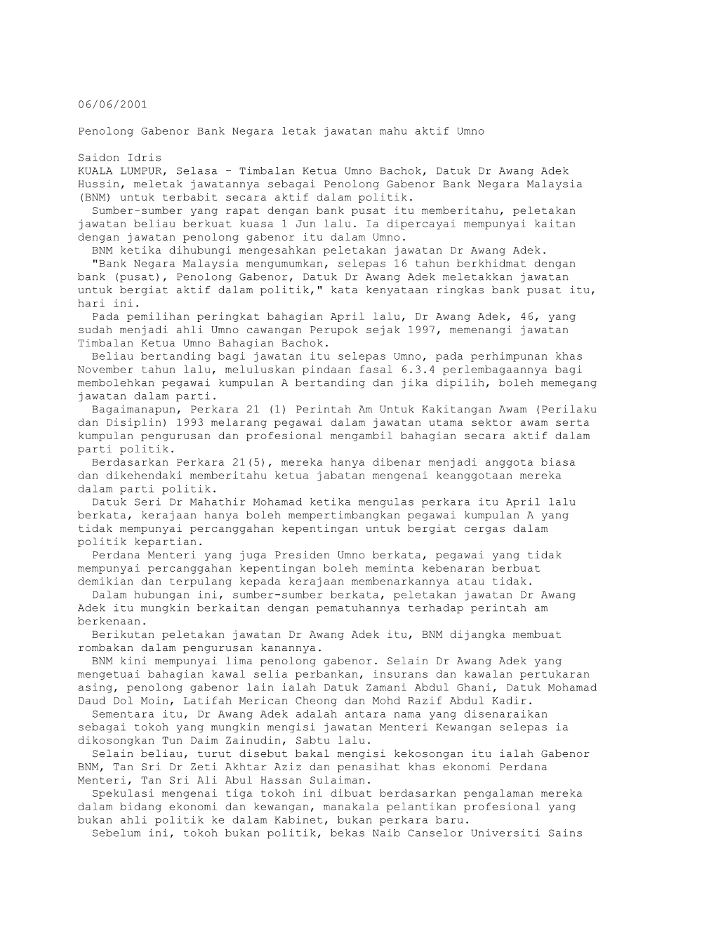 Penolong Gabenor Bank Negara Letak Jawatan Mahu Aktif Umno (BH 06/06/2001)