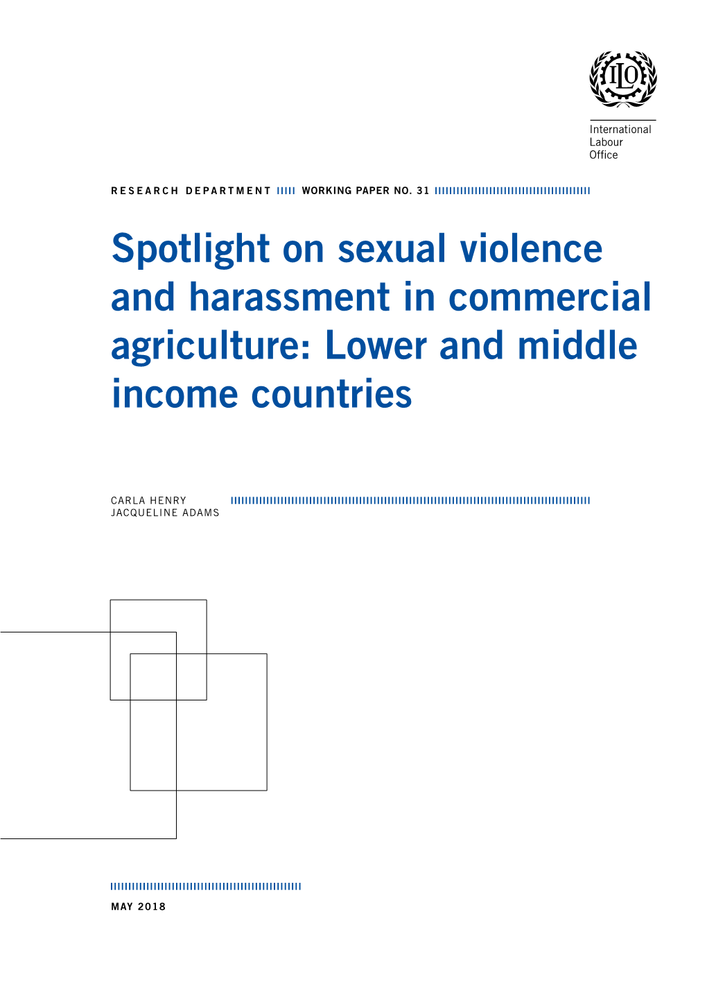 Spotlight on Sexual Violence and Harassment in Commercial Agriculture: Lower and Middle Income Countries