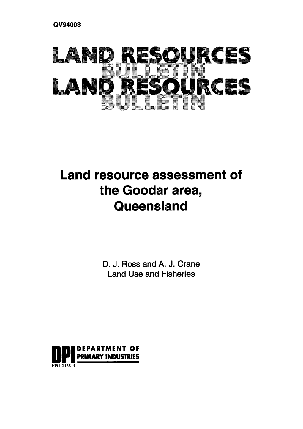 Land Resource Assessment of the Goodar Area, Queensland