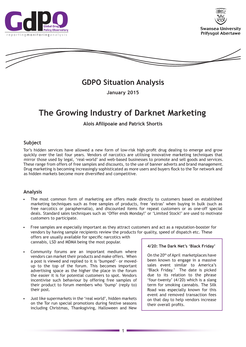 The Growing Industry of Darknet Marketing Alois Afilipoaie and Patrick Shortis