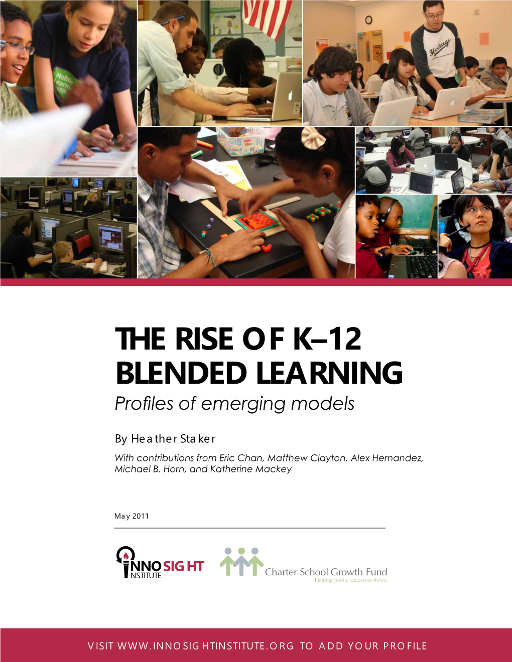 Blended Learning Profiles of Emerging Models