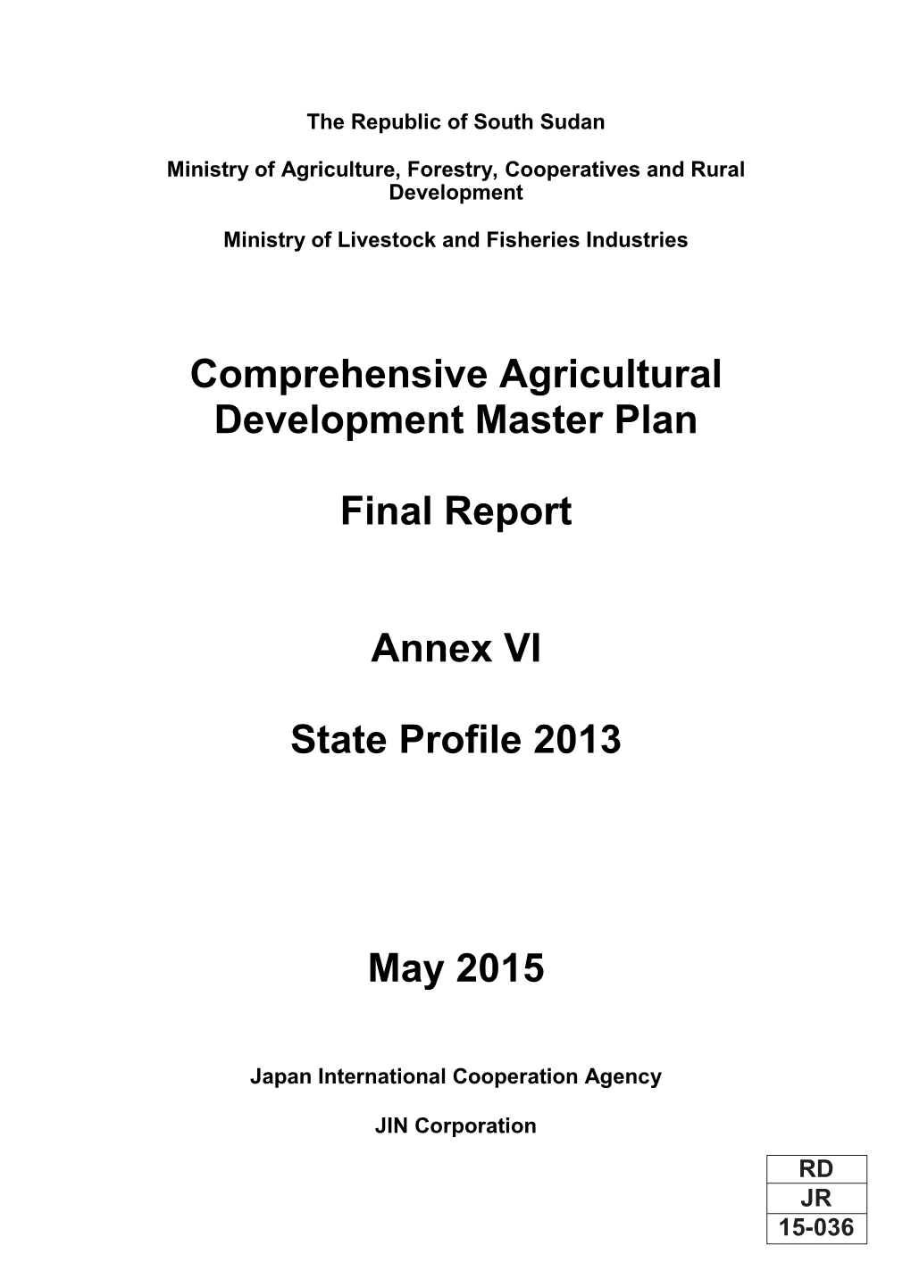 Comprehensive Agricultural Development Master Plan Final Report Annex VI State Profile 2013 May 2015