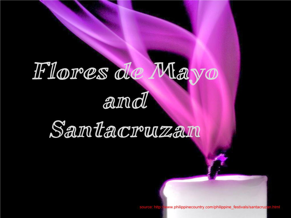 Flores De Mayo and Santacruzan