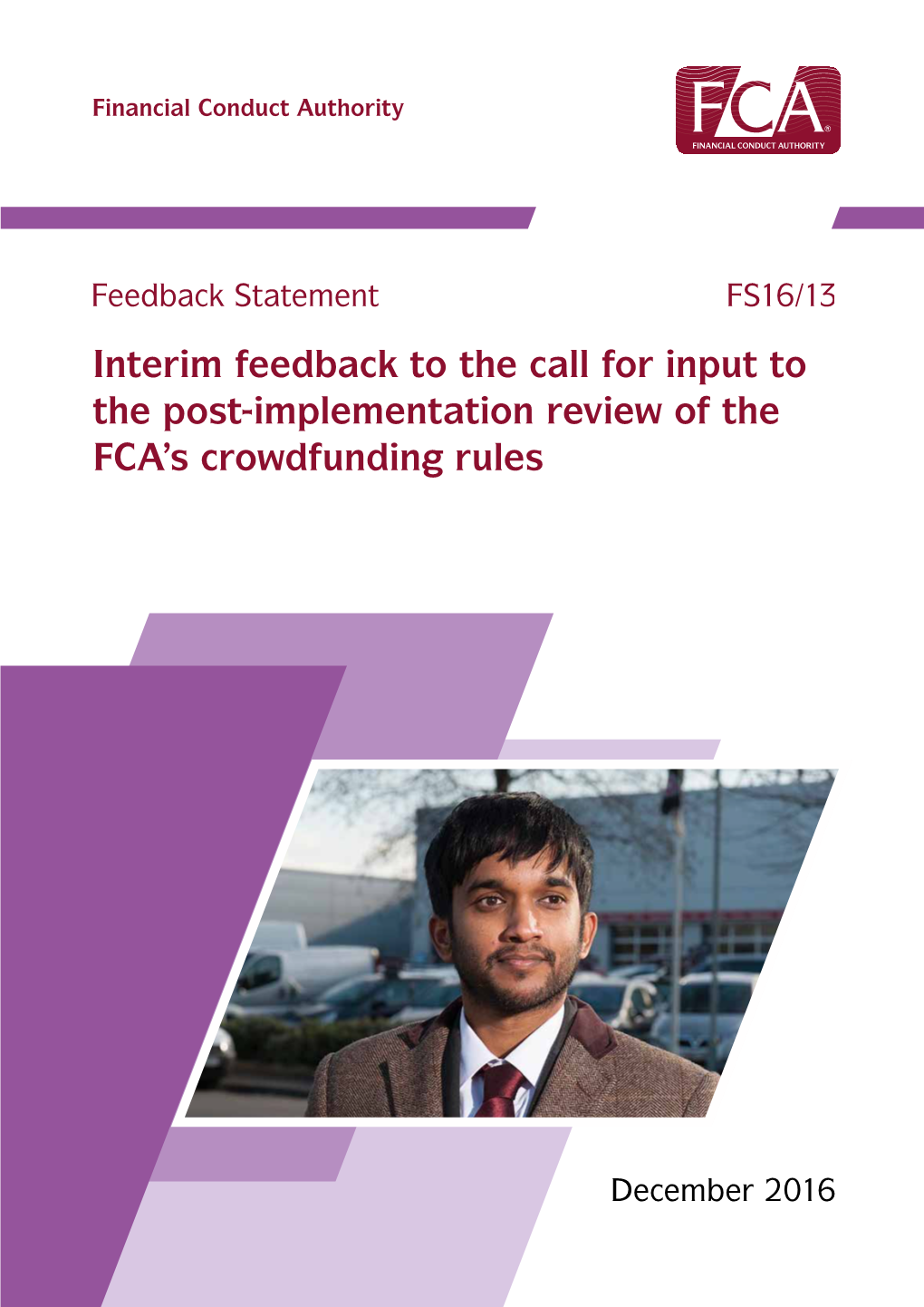 Interim Feedback to the Call for Input to the Post-Implementation Review of the FCA’S Crowdfunding Rules