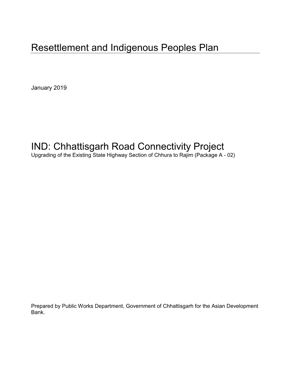 Resettlement and Indigenous Peoples Plan IND: Chhattisgarh Road