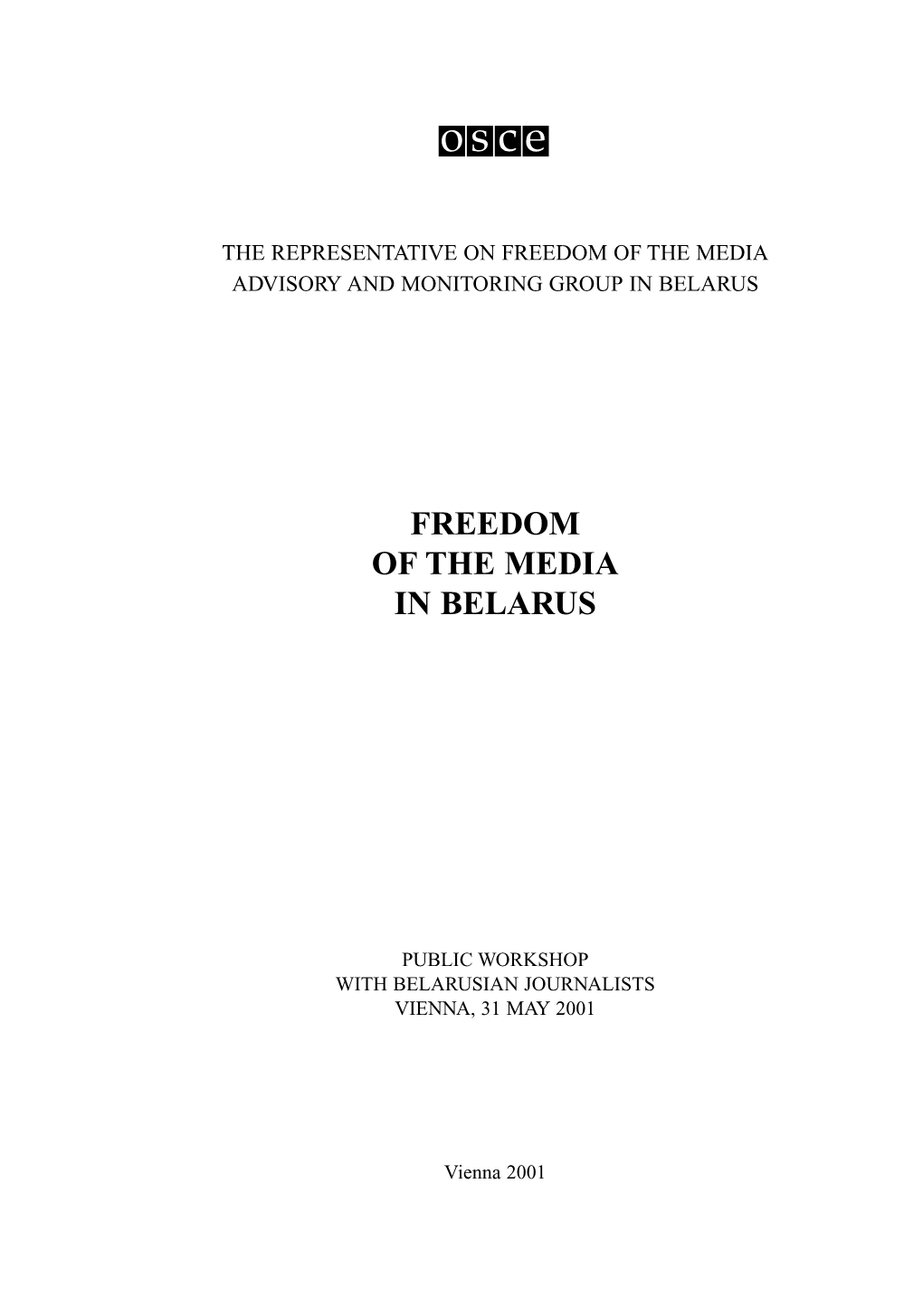 Freedom of the Media in Belarus