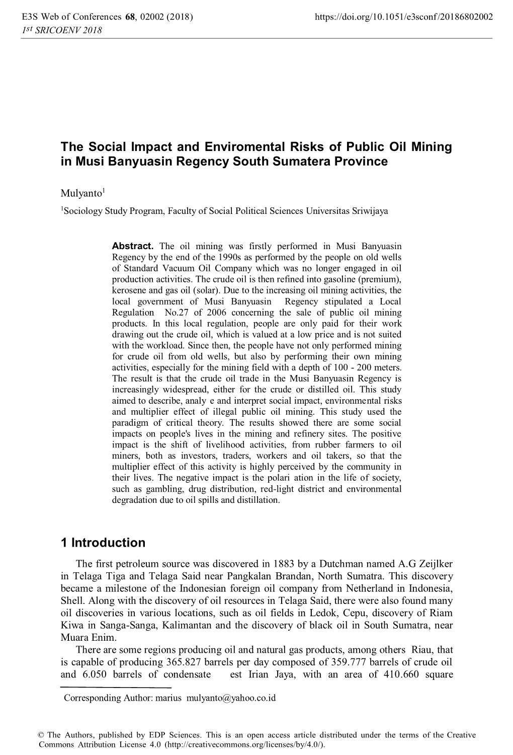 The Social Impact and Enviromental Risks of Public Oil Mining in Musi Banyuasin Regency South Sumatera Province