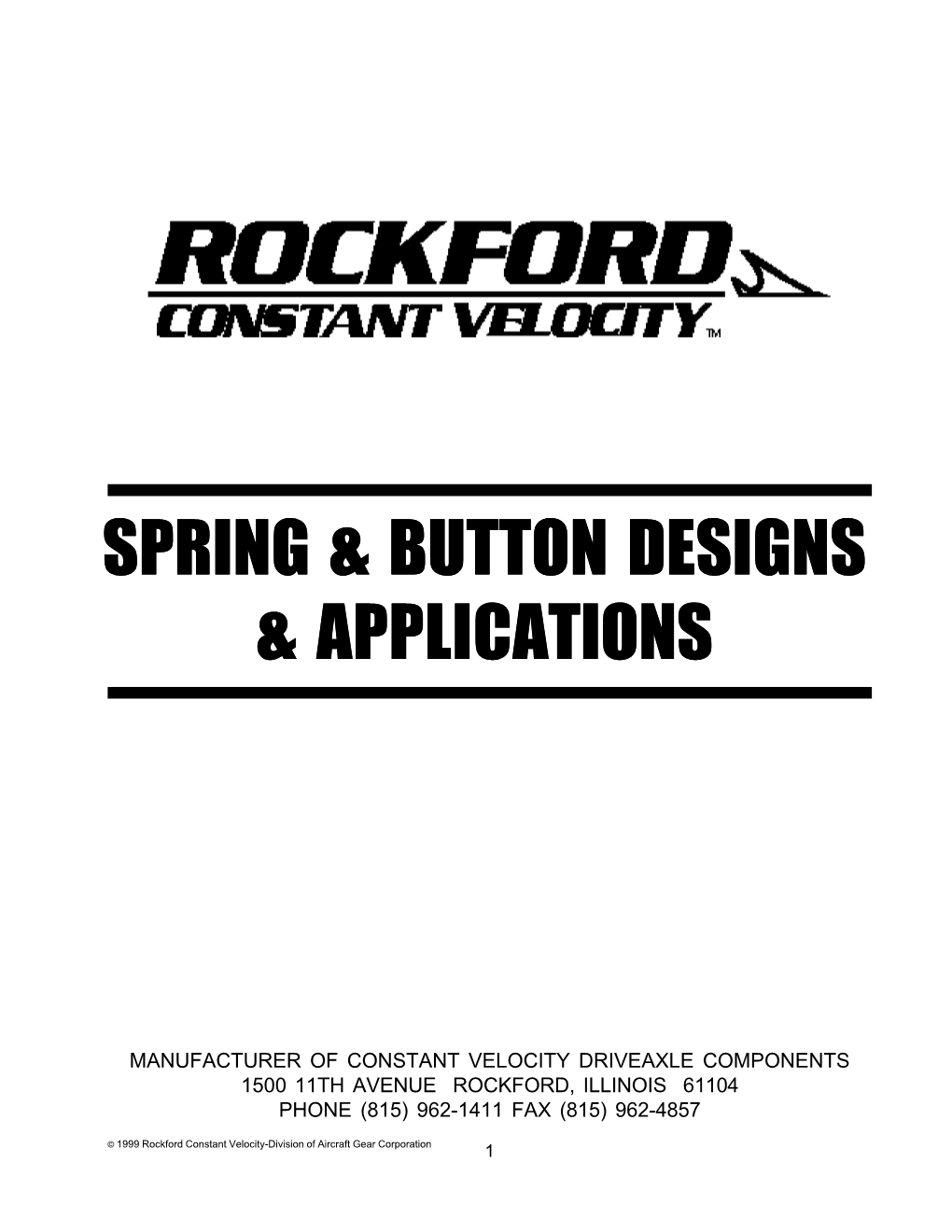 Spring & Button Designs & Applications