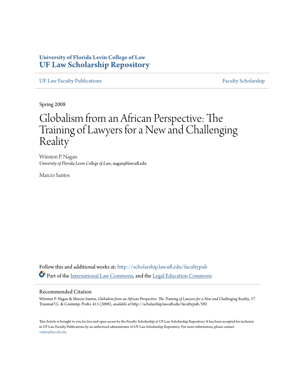 Globalism from an African Perspective: the Training of Lawyers for a New and Challenging Reality Winston P