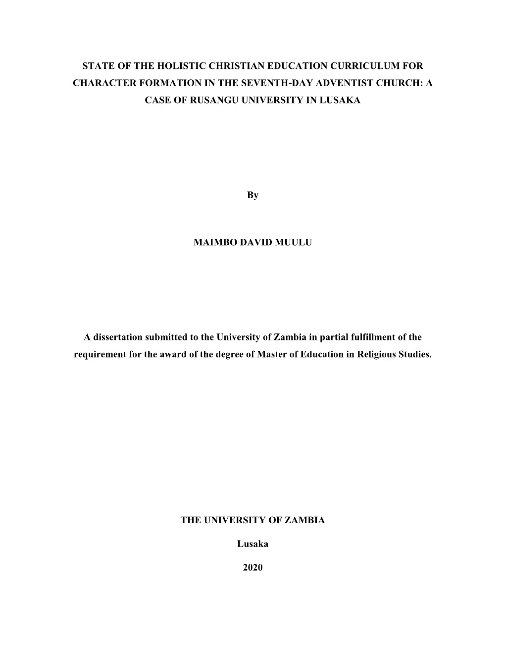 State of the Holistic Christian Education Curriculum for Character Formation in the Seventh-Day Adventist Church: a Case of Rusangu University in Lusaka