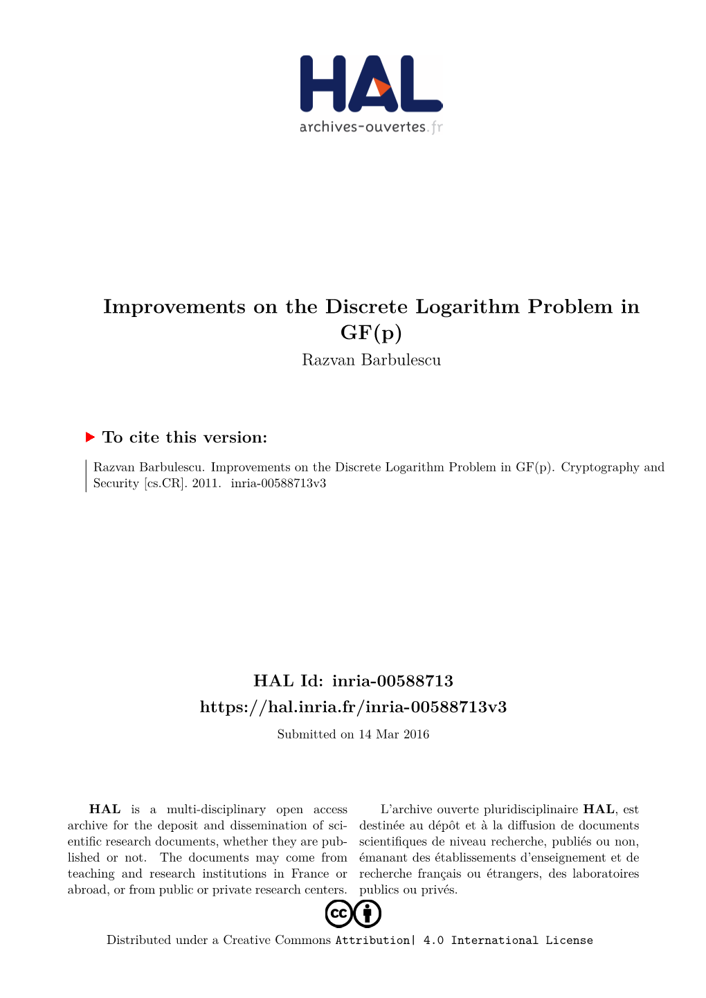 Improvements on the Discrete Logarithm Problem in GF(P) Razvan Barbulescu