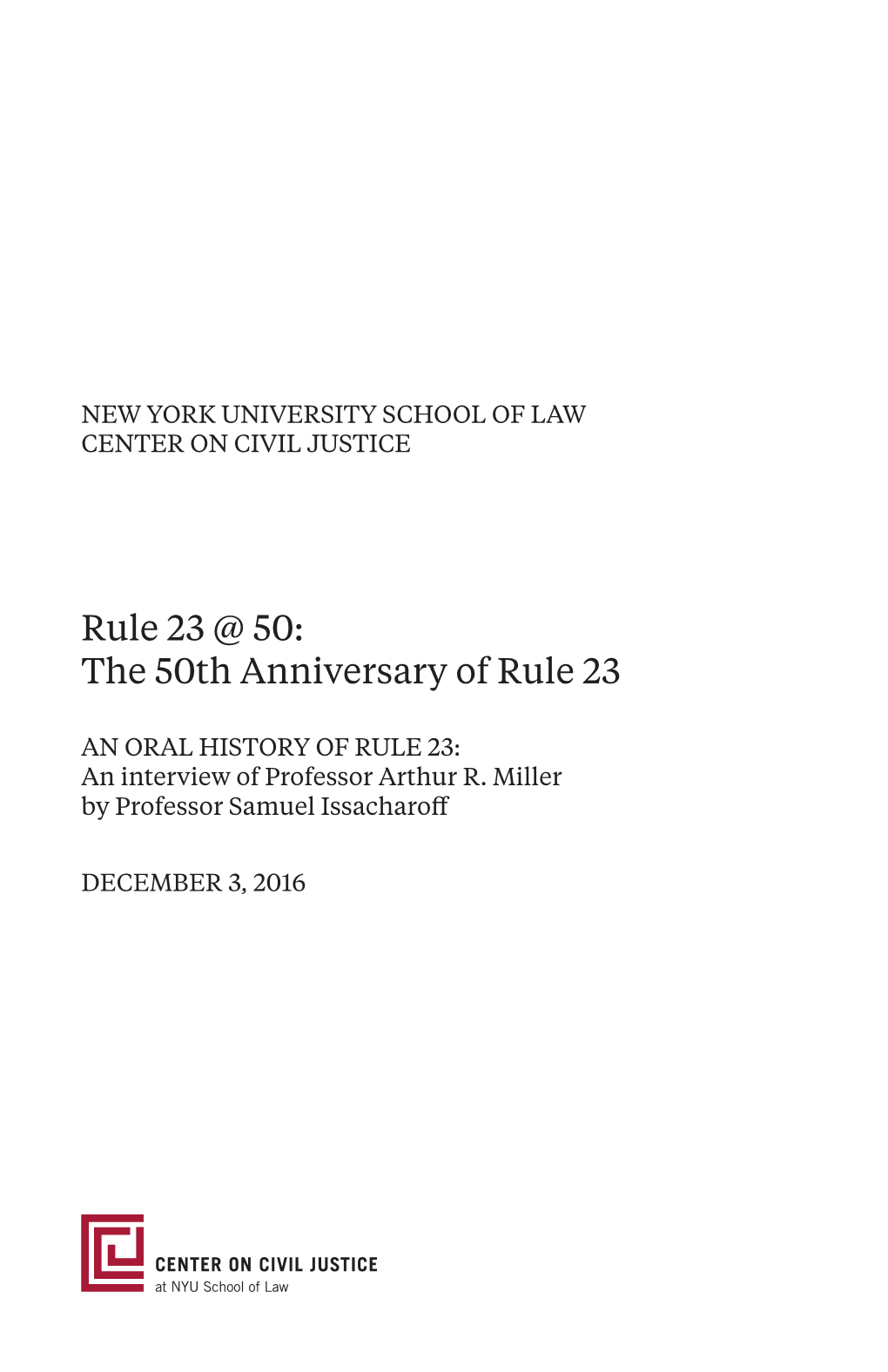 Rule 23 @ 50: the 50Th Anniversary of Rule 23