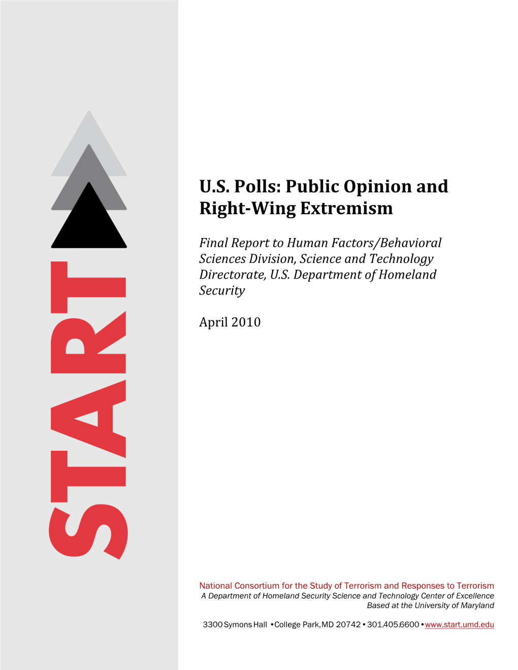 U.S. Polls: Public Opinion and Right‐Wing Extremism, April 2010
