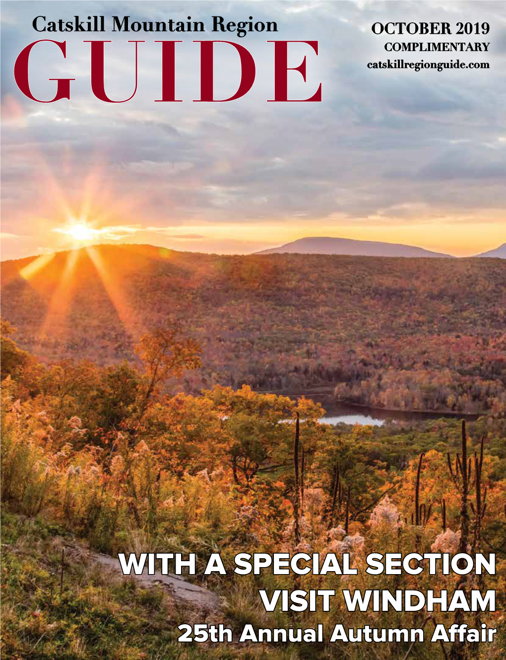 OCTOBER 2019 COMPLIMENTARY GUIDE Catskillregionguide.Com