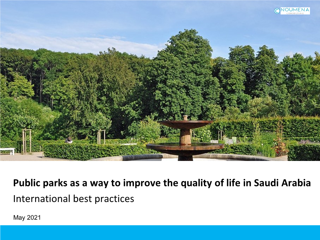 Public Parks As a Way to Improve the Quality of Life in Saudi Arabia International Best Practices