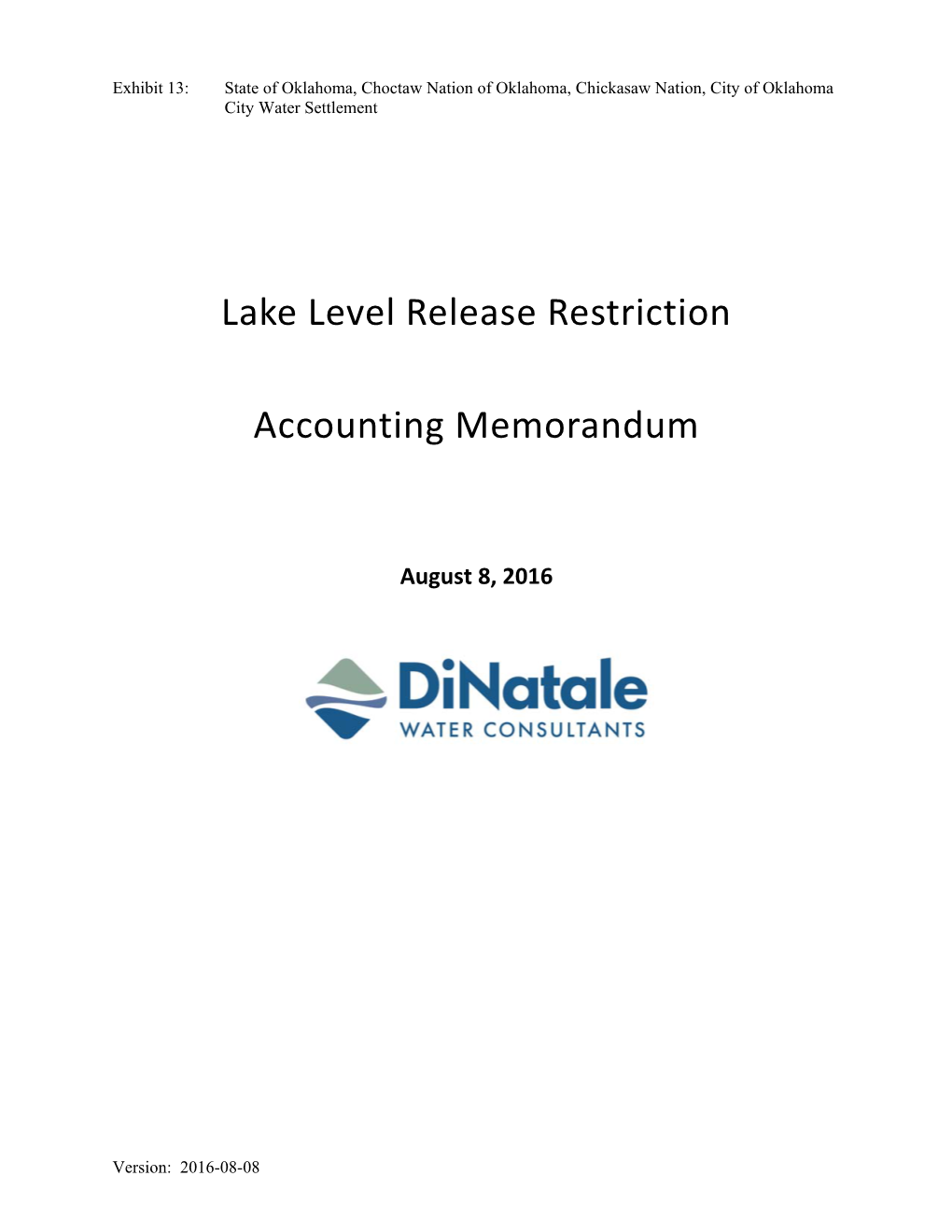 Exhibit 13: State of Oklahoma, Choctaw Nation of Oklahoma, Chickasaw Nation, City of Oklahoma City Water Settlement