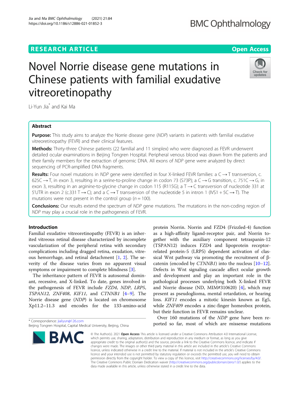 Novel Norrie Disease Gene Mutations in Chinese Patients with Familial Exudative Vitreoretinopathy Li-Yun Jia* and Kai Ma