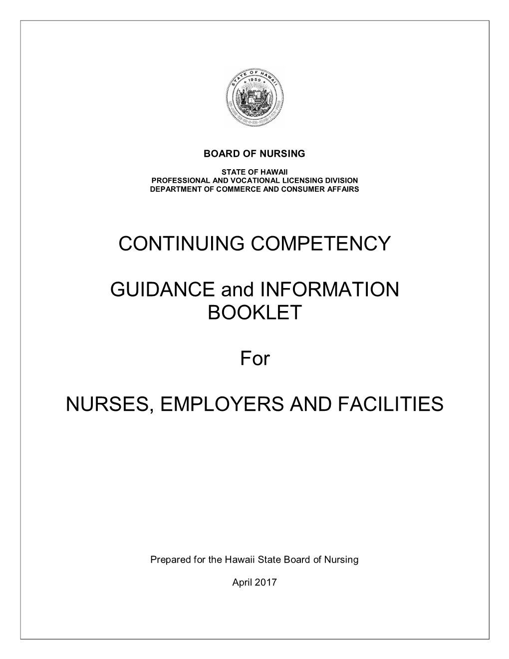 CONTINUING COMPETENCY GUIDANCE and INFORMATION BOOKLET for NURSES, EMPLOYERS and FACILITIES