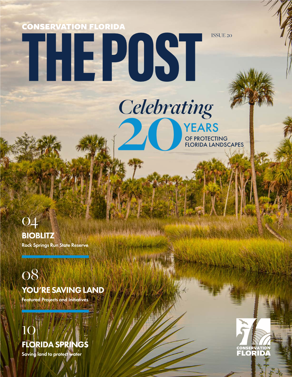 Celebrating YEARS of PROTECTING FLORIDA LANDSCAPES