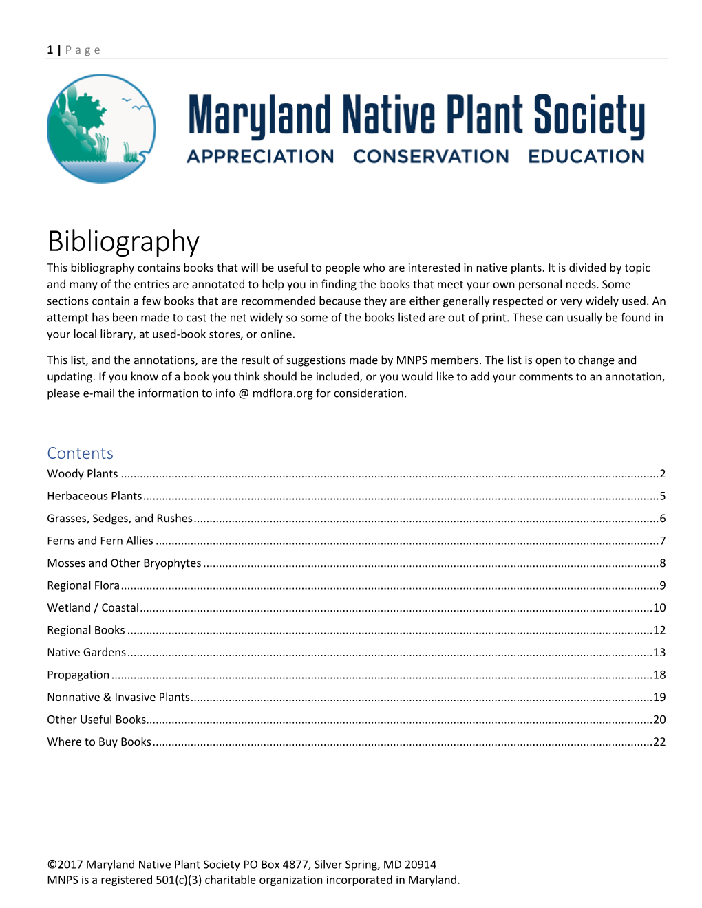 Bibliography This Bibliography Contains Books That Will Be Useful to People Who Are Interested in Native Plants