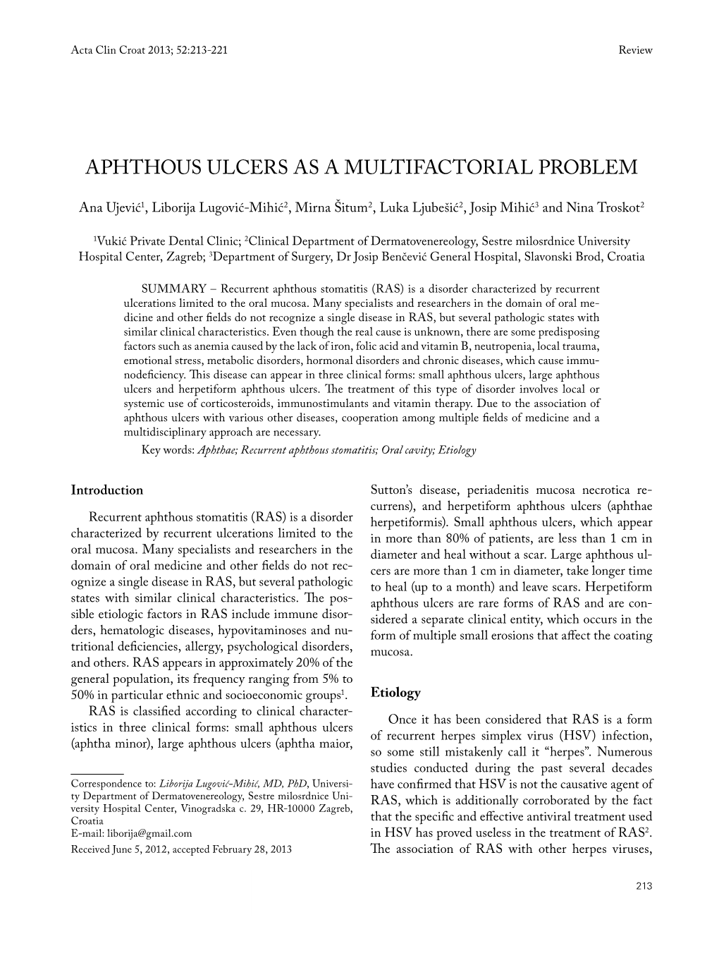 Aphthous Ulcers As a Multifactorial Problem