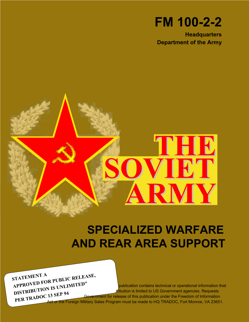 THE SOVIET ARMY: Specialized Warfare and Rear Area Support