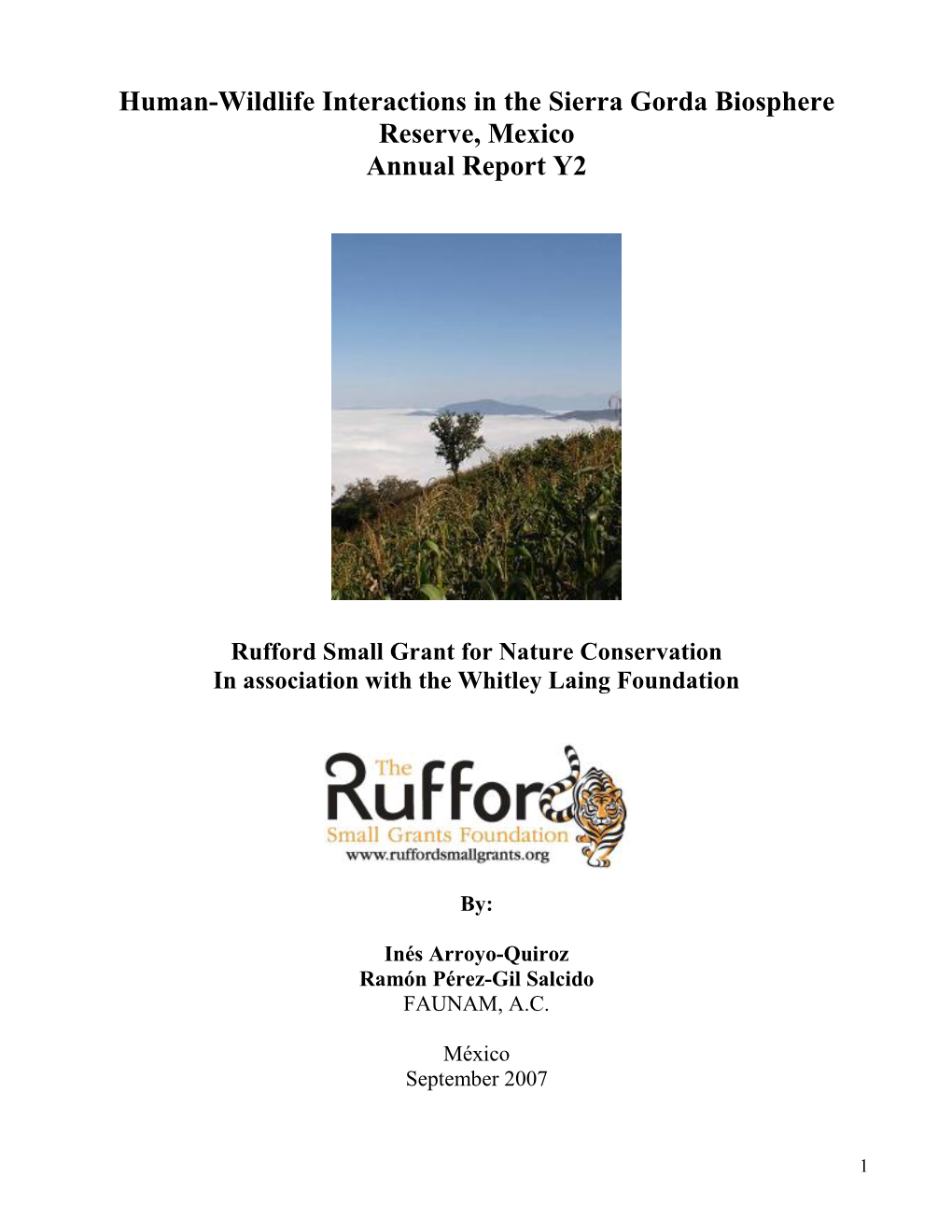 Human-Wildlife Interactions in the Sierra Gorda Biosphere Reserve, Mexico Annual Report Y2