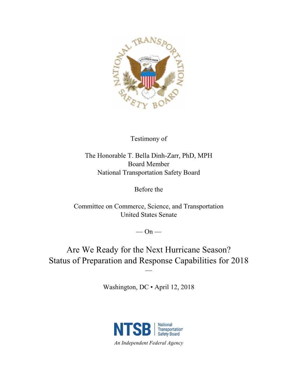 Are We Ready for the Next Hurricane Season? Status of Preparation and Response Capabilities for 2018 —