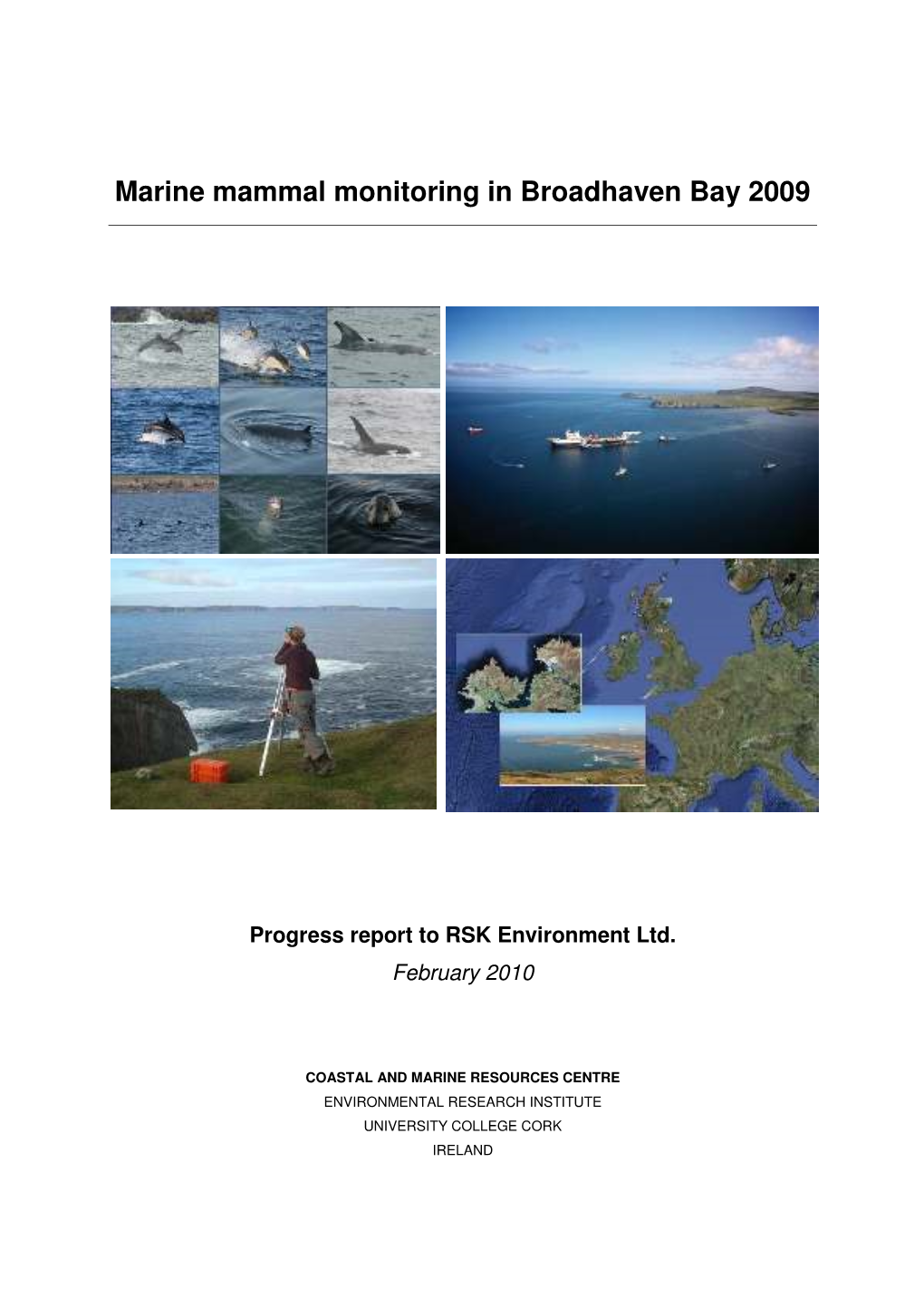Marine Mammal Monitoring in Broadhaven Bay 2009
