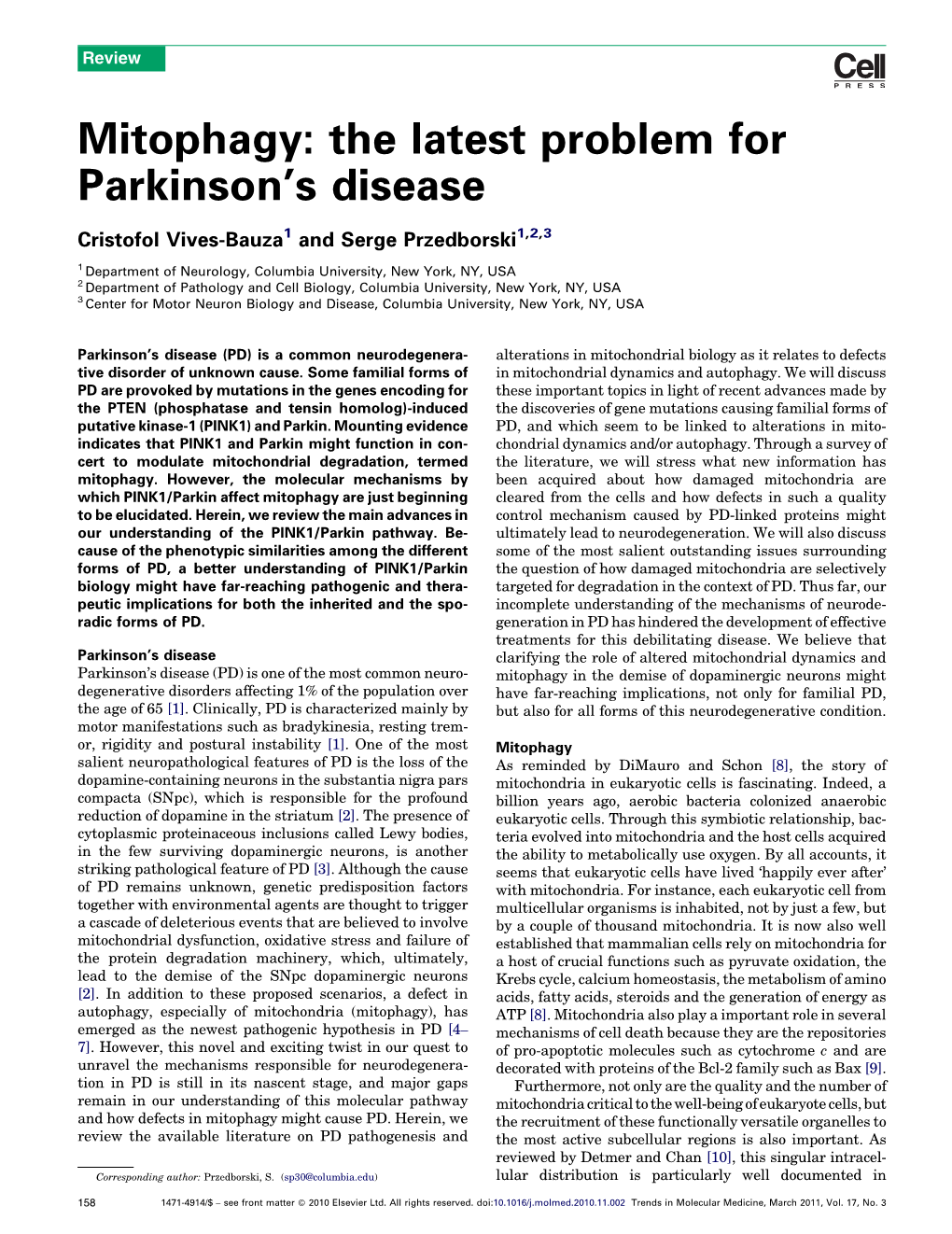 Mitophagy: the Latest Problem for Parkinson's Disease