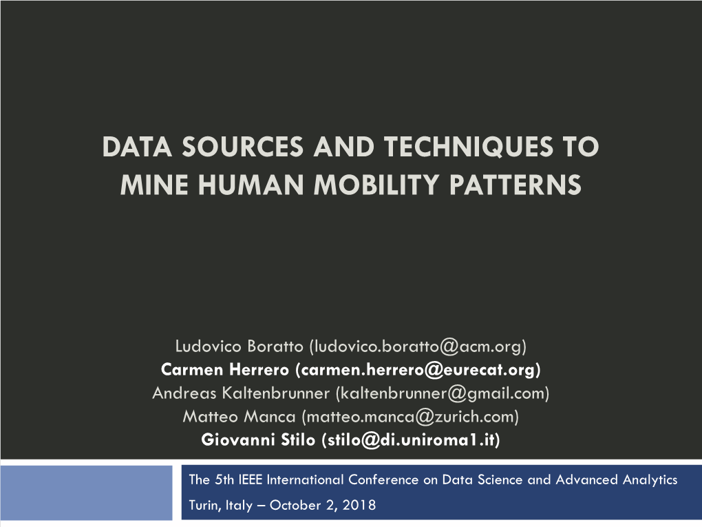 Data Sources and Techniques to Mine Human Mobility Patterns