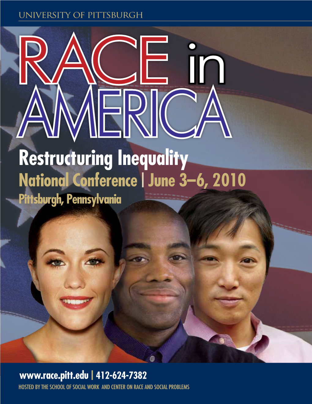 Restructuring Inequality National Conference | June 3–6, 2010 Pittsburgh, Pennsylvania