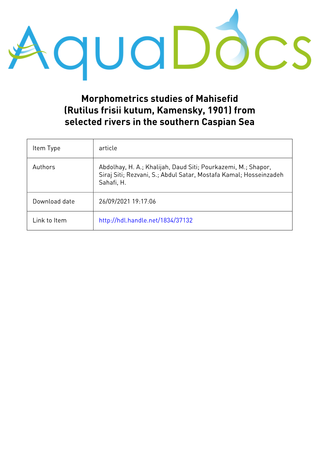 Morphometrics Studies of Mahisefid (Rutilus Frisii Kutum, Kamensky, 1901) from Selected Rivers in the Southern Caspian Sea