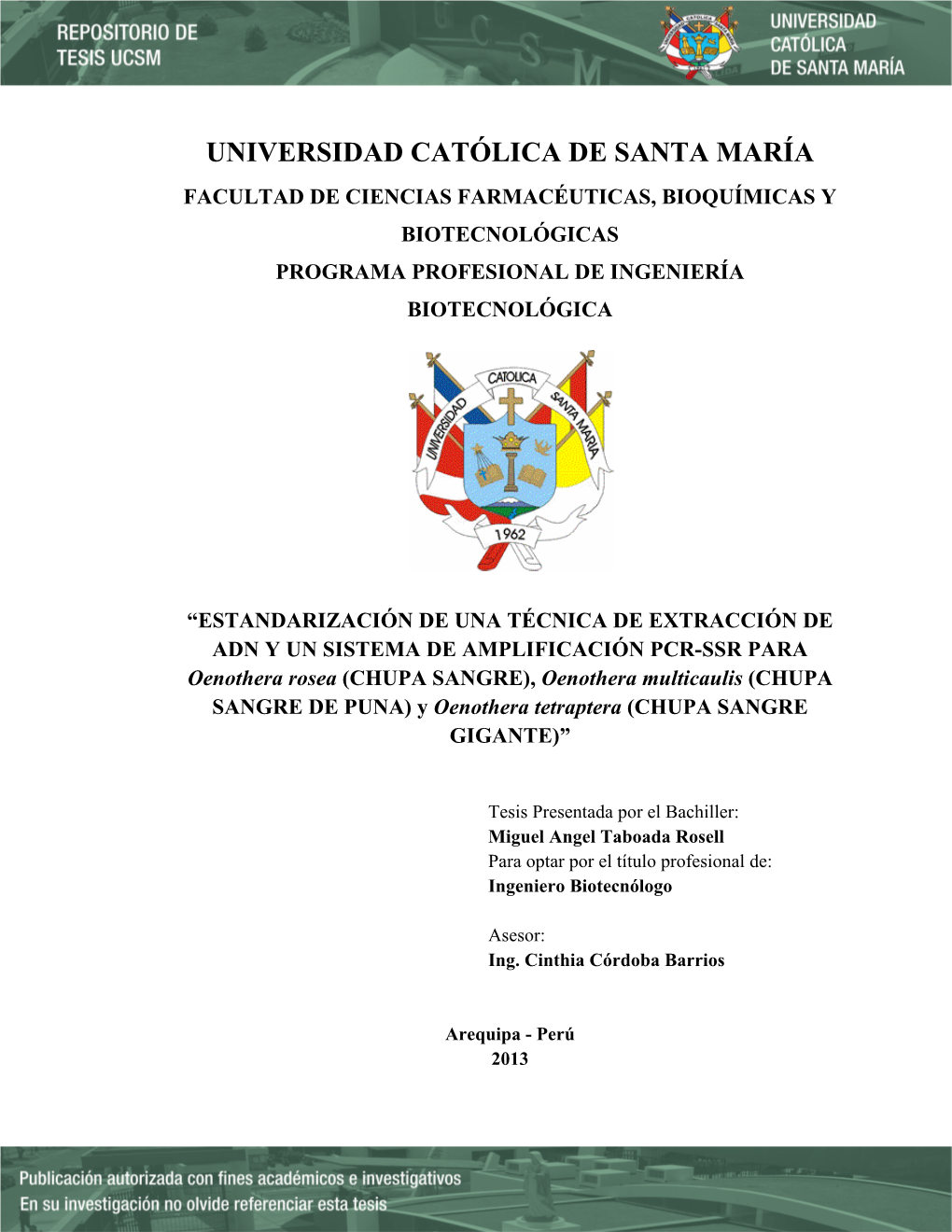 Universidad Católica De Santa María Facultad De Ciencias Farmacéuticas, Bioquímicas Y Biotecnológicas Programa Profesional De Ingeniería Biotecnológica