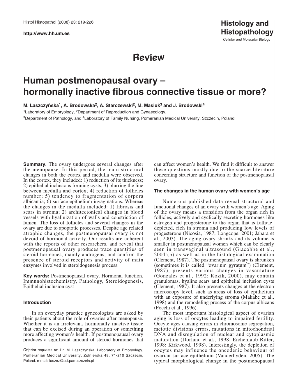 Review Human Postmenopausal Ovary – Hormonally Inactive Fibrous