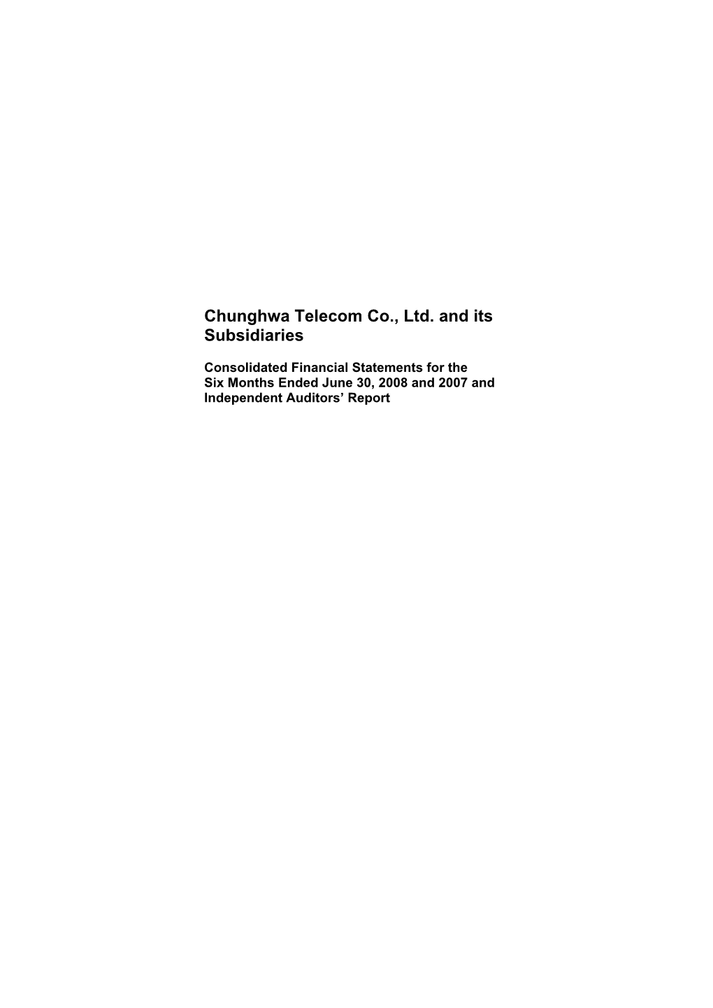 Chunghwa Telecom Co., Ltd. and Its Subsidiaries