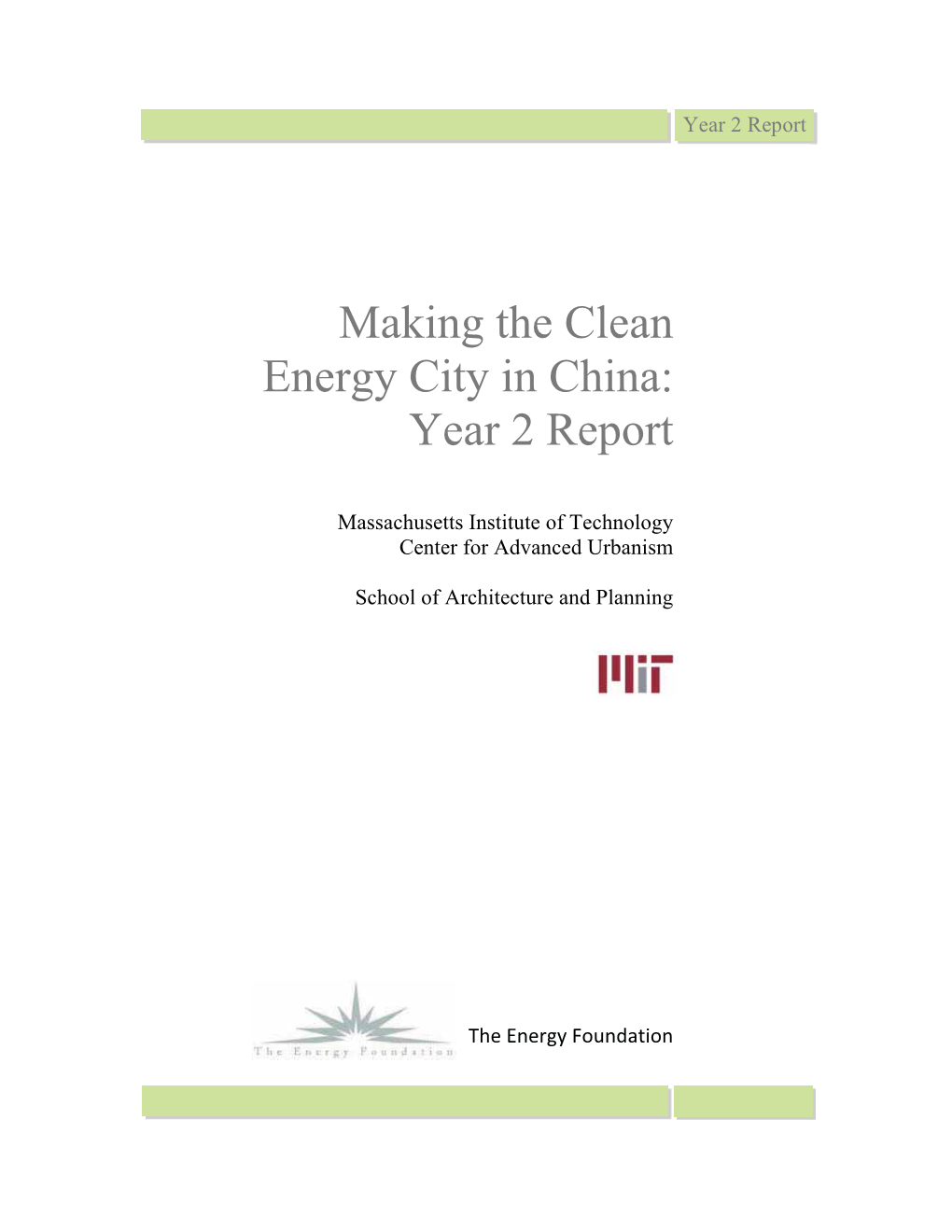 Making the Clean Energy City in China: Year 2 Report