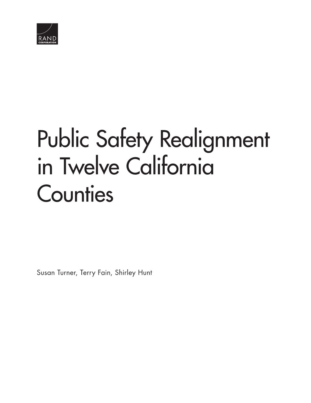 Public Safety Realignment in Twelve California Counties