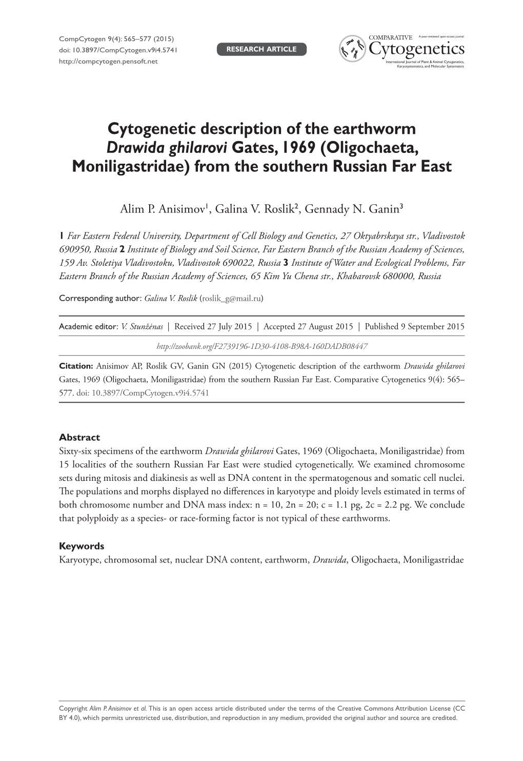 Cytogenetic Description of the Earthworm Drawida Ghilarovi Gates, 1969 (Oligochaeta, Moniligastridae) from the Southern Russian Far East