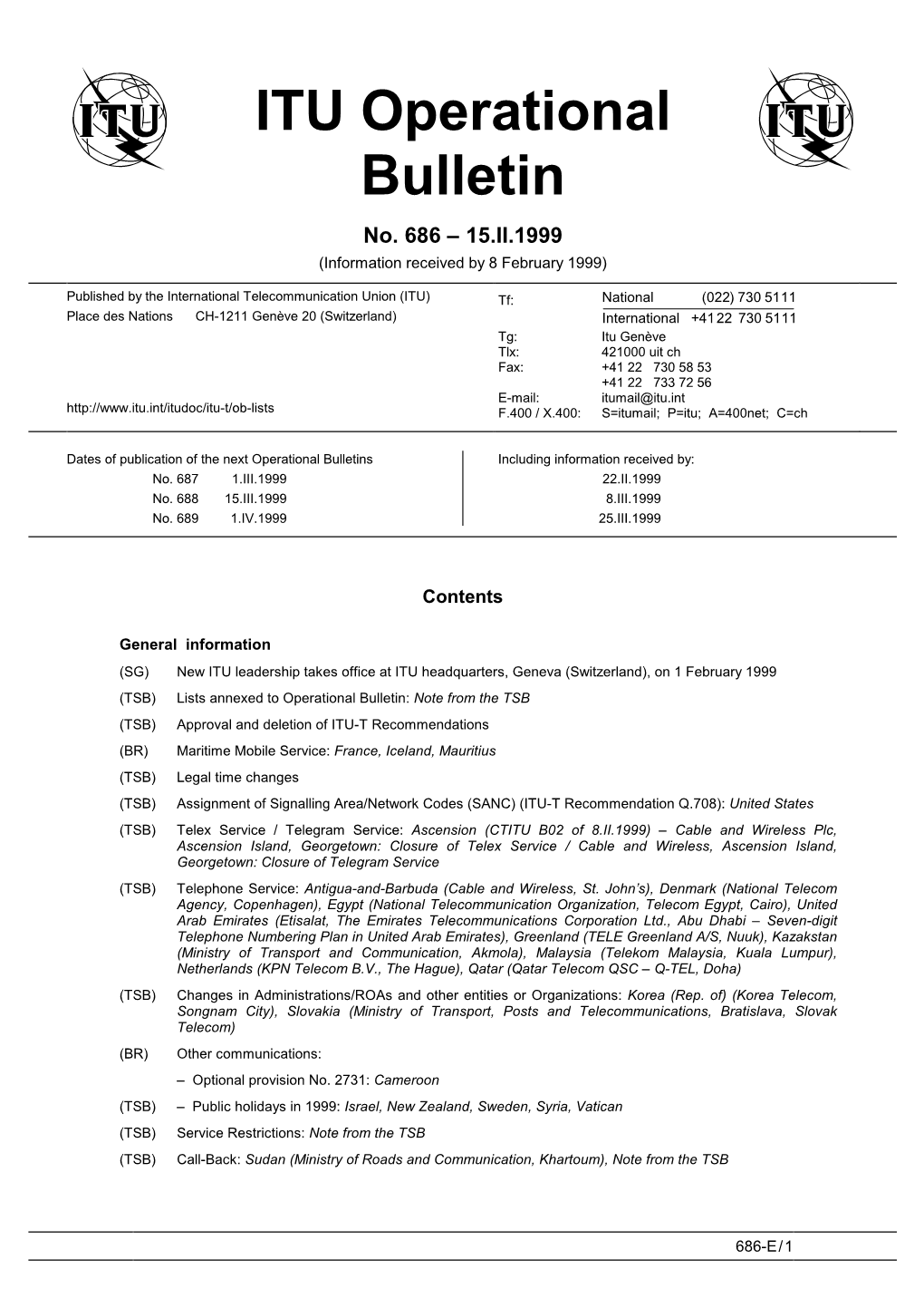 ITU Operational Bulletin No. 686 – 15.II.1999 (Information Received by 8 February 1999)
