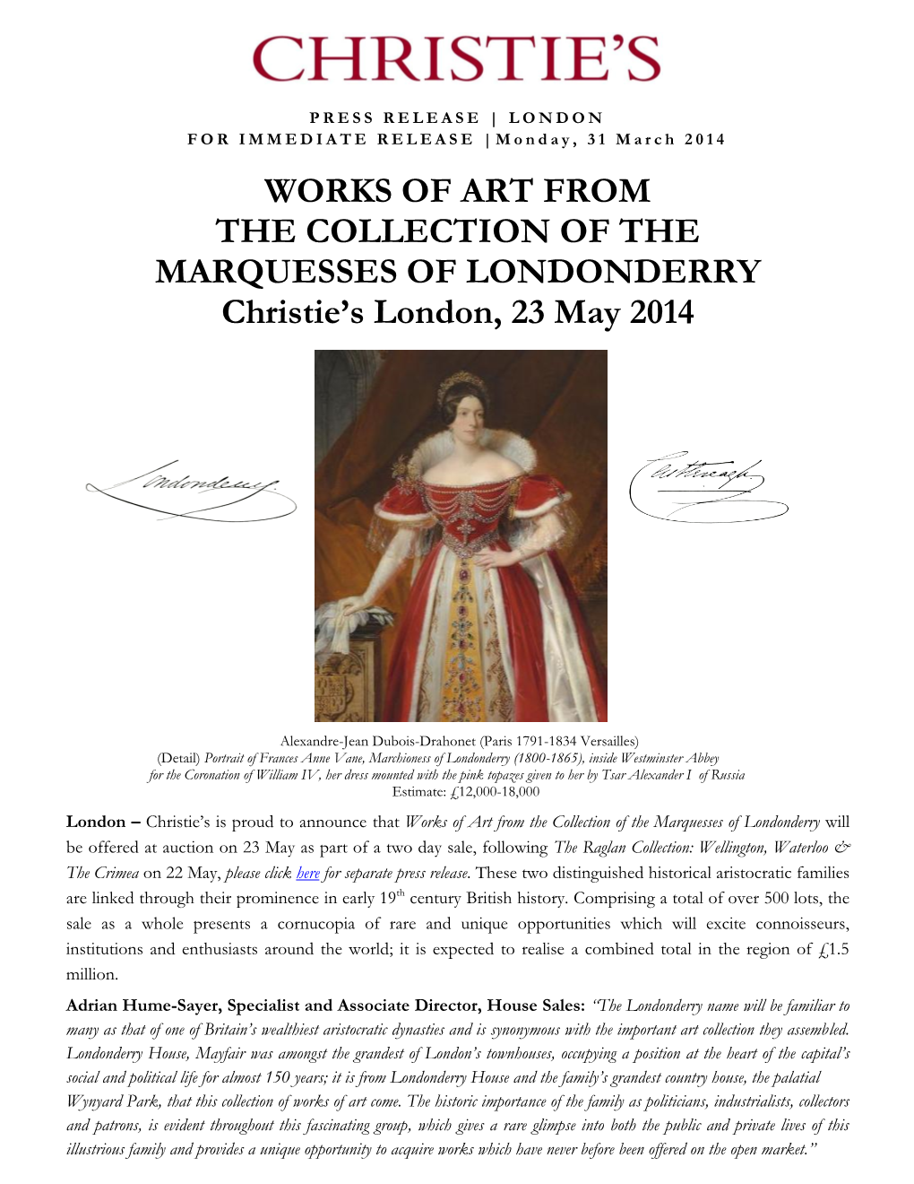 WORKS of ART from the COLLECTION of the MARQUESSES of LONDONDERRY Christie’S London, 23 May 2014