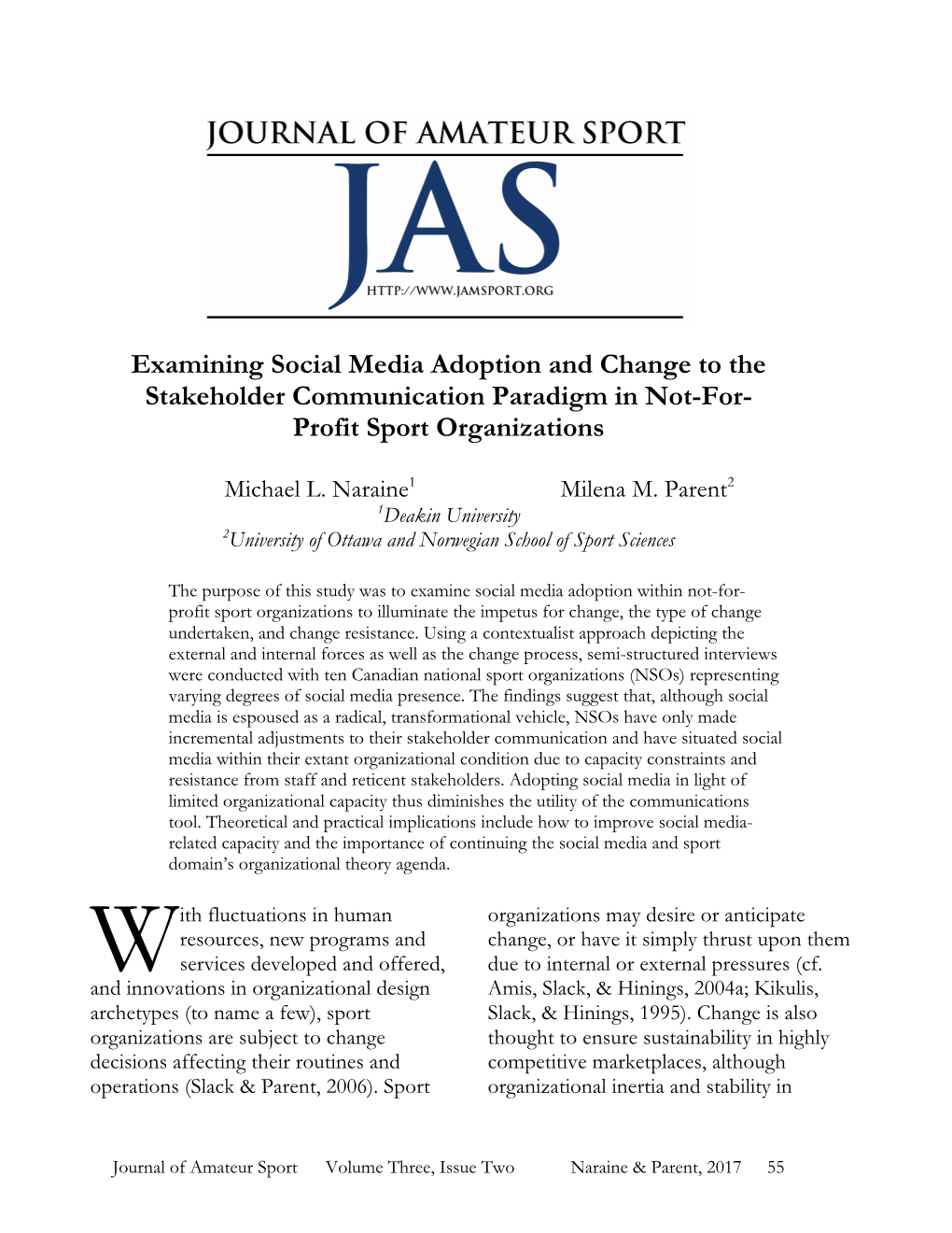 Examining Social Media Adoption and Change to the Stakeholder Communication Paradigm in Not-For- Profit Sport Organizations